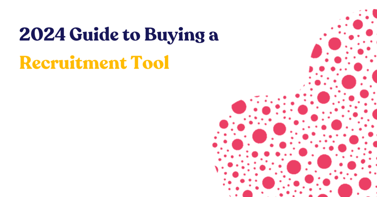 2024 Guide to Buying a Recruiting Tool