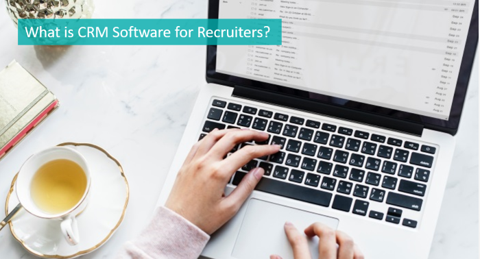 What-is-candidate-relationship-management-software-CRM-for recruiters What-is-candidate-relationship-management-software-CRM-for recruiters