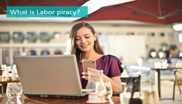what-is-labor-piracy what-is-labor-piracy