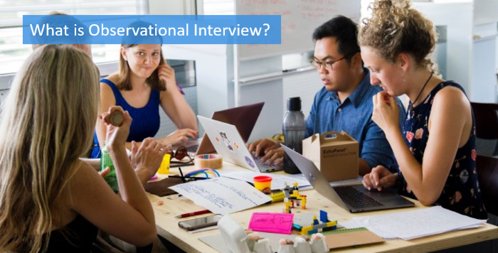 what-is-observational-interview what-is-observational-interview